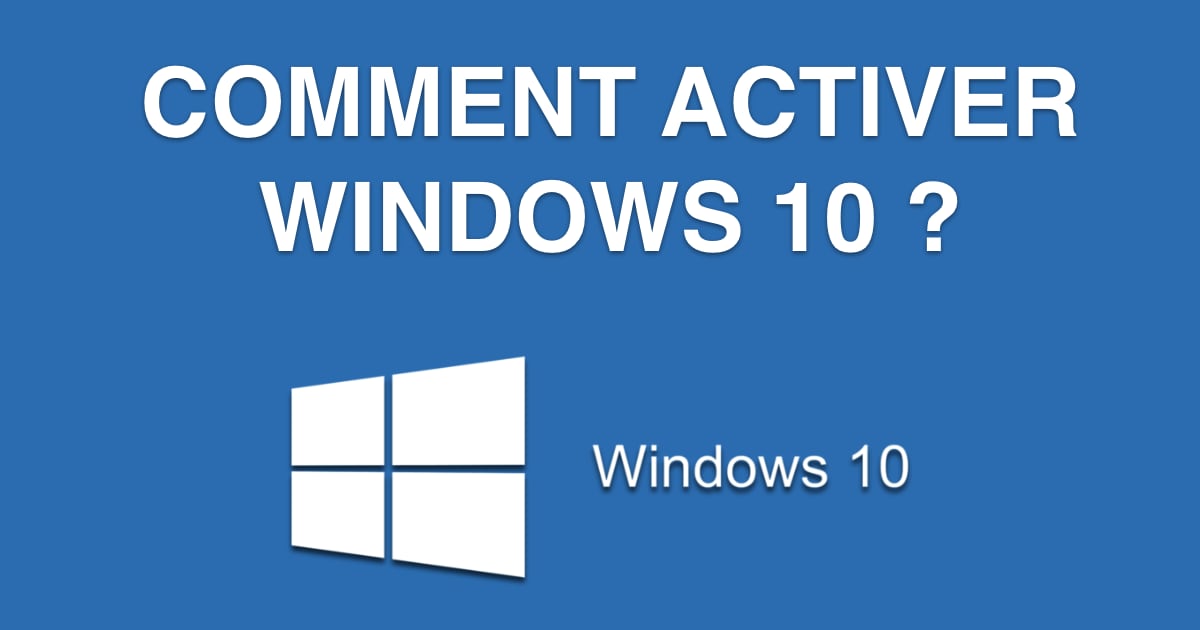comment activer windows 10